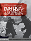 Political Violence in Twentieth-Century Europe (eBook)